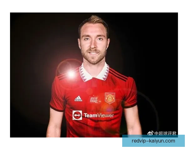 埃里克森在曼联状态回暖，近期表现稳健引发关注